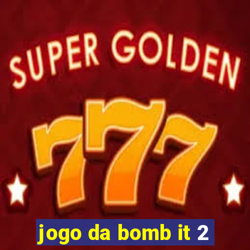 jogo da bomb it 2